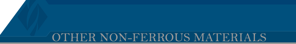 Other Non-Ferrous Materials